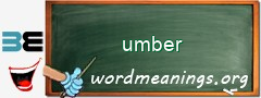 WordMeaning blackboard for umber